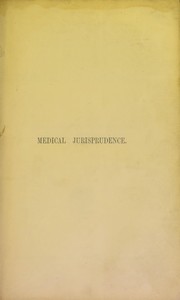 Cover of: The principles and practice of medical jurisprudence