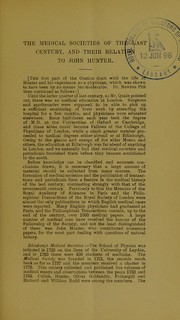 Cover of: The Hunterian oration. Pt. II. The medical societies of the last century, and their relation to John Hunter: delivered before the Hunterian Society on Feb. 13th, 1896