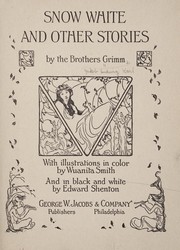 Snow White and other stories by the brothers Grimm by Jacob Grimm ...