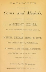 Cover of: Catalogue of a collection of coins and medals ... by Haseltine, John W.