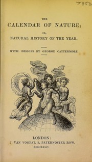 Cover of: The calendar of nature; or, natural history of the year