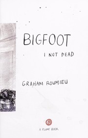Cover of: Bigfoot: I not dead