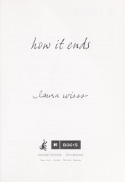 Cover of: How it ends by Laura Wiess