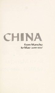 China from Manchu to Mao (1699-1976) by John R. Roberson