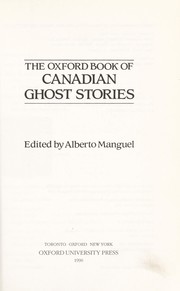 Cover of: The Oxford book of Canadian ghost stories by edited by Alberto Manguel.