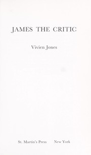 Cover of: James the critic by Vivien Jones