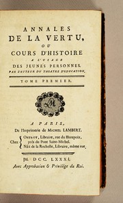Cover of: Annales de la vertu, ou Cours d'histoire a l'usage des jeunes personnes