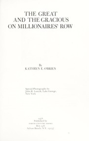 Cover of: The great and the gracious on Millionaires' Row by Kathryn E. O'Brien