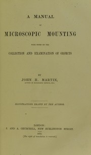 Cover of: A manual of microscopic mounting : with notes on the collection and examination of objects