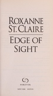 Cover of: Edge of sight by Roxanne St. Claire