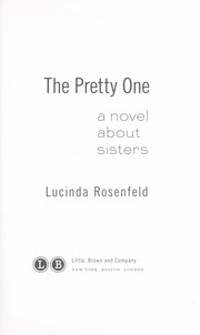Cover of: The pretty one by Lucinda Rosenfeld