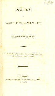 Cover of: Notes to assist the memory in various sciences