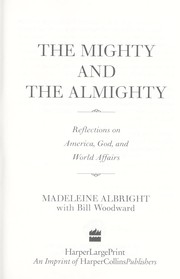 Cover of: The mighty and the Almighty | Madeleine Korbel Albright