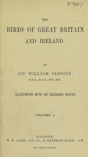 Cover of: The Birds of Great Britain and Ireland: Volume I