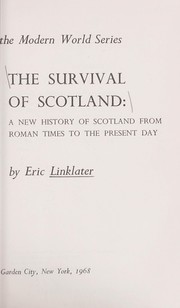 Cover of: The survival of Scotland by Eric Linklater