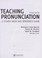 Cover of: Teaching pronunciation