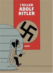 Cover of: I Killed Adolf Hitler by Jason