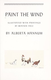 Paint the wind by Alberta Hannum