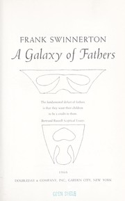 Cover of: A galaxy of fathers | Swinnerton, Frank