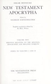 Cover of: New Testament Apocrypha by edited by Wilhelm Schneemelcher. English translation [by A. J. B. Higgins and others] edited by R. McL. Wilson.