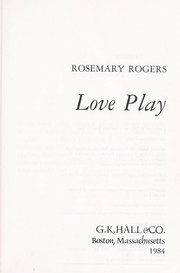 Cover of: Love play by Rosemary Rogers