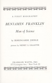 Cover of: Benjamin Franklin, man of science. by Irmengarde Eberle