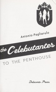 Cover of: The celebutantes by Antonio Pagliarulo