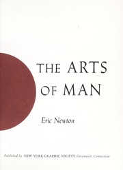 Cover of: The arts of man by Eric Newton