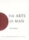 Cover of: The arts of man