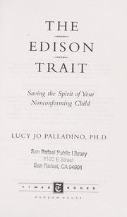 Cover of: The Edison trait: saving the spirit of your nonconforming child