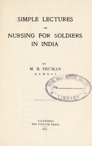 Cover of: Simple lectures on nursing for soldiers in India