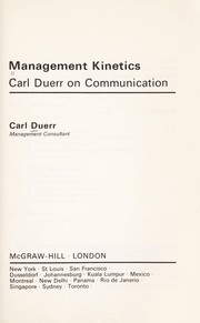 Cover of: Management kinetics; Carl Duerr on communication.
