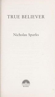 Cover of: True believer by Nicholas Sparks