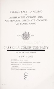 Cover of: Dyeings fast to milling of anthracene chrome and anthracene chromate colours on loose wool