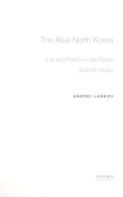 Cover of: The real North Korea by A. N. Lanʹkov