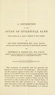 Cover of: A contribution to the study of intestinal sand with notes on a case in which it was passed