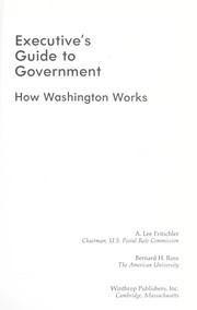 Cover of: Executive's guide to government: how Washington works