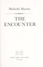 Cover of: The encounter. by Malachi Martin