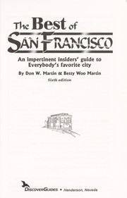 Cover of: The best of San Francisco: an impertinent insiders' guide to everybody's favorite city