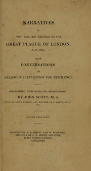 Cover of: Narratives of two families exposed to the Great Plague of London, A.D. 1665: with conversations on religious preparation for pestilence