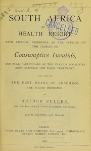 Cover of: South Africa as a health resort by Arthur Fuller