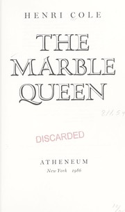 Cover of: The marble queen by Henri Cole