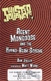 Cover of Agent Mongoose and the hypno-beam scheme