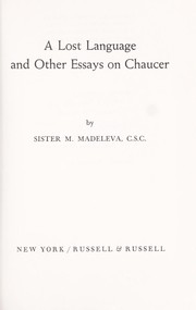 Cover of: A lost language, and other essays on Chaucer