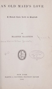 Cover of: An old maid's love by Maarten Maartens