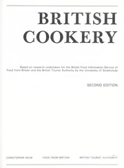 Cover of: British cookery: based on research undertaken for the British Food Information Service of Food from Britain and the British Tourist Authority by the University of Strathclyde