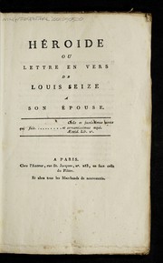Cover of: He roide, ou, Lettre en vers de Louis Seize a   son e pouse by B. J. Piche
