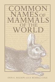 Cover of: COMMON NAMES MAMMALS WORLD by WILSON DON E