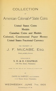 Cover of: Collection of American colonial and state coins ... the property of J. F. McCabe ...