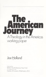 Cover of: The American journey: a Theology in the Americas working paper
